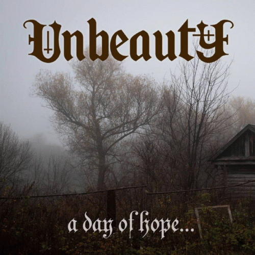 Unbeauty : A Day of Hope...